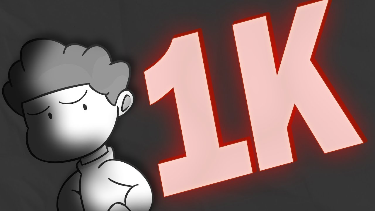 1k Subs...