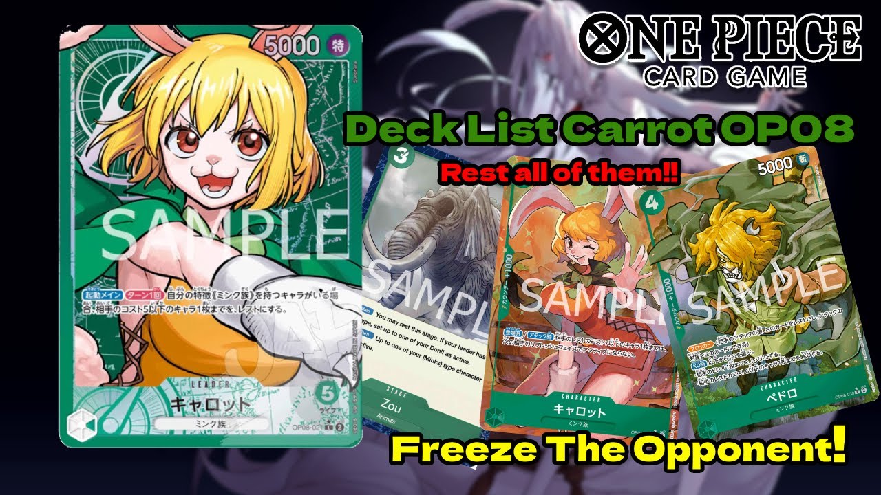 Carrot Op08 Leader Deck List - Rest Them All! - Mink Tribe Deck - One Piece TCG ITA