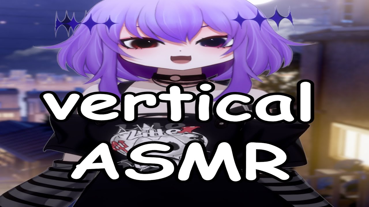 ♡ First vertical ASMR stream to fall asleep to ♡ #shorts but its not actually short