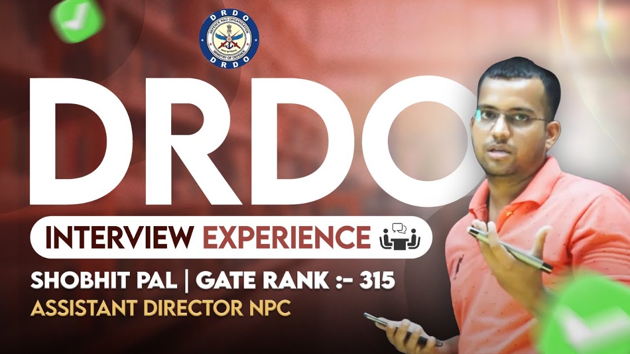 DRDO Interview Tips from Shobhit Pal | GATE Rank 315 | DRDO Technical Interview Questions