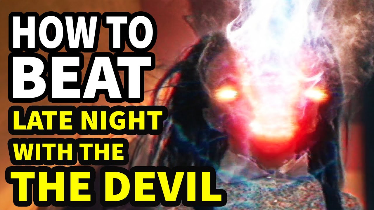 How To Beat The DEVIL In 