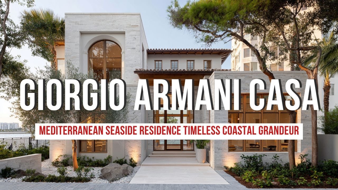 Mediterranean Seaside Residence Inspired by Giorgio Armani Casa Timeless Coastal Grandeur