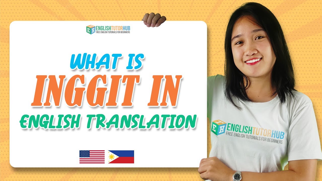 What is Inggit In English Translation | Inggit In English