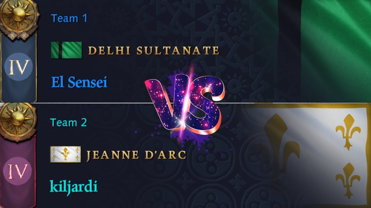 (AoE4 Delhi Sultanate vs Jeanne d'Arc)  VortiX vs kiljardi