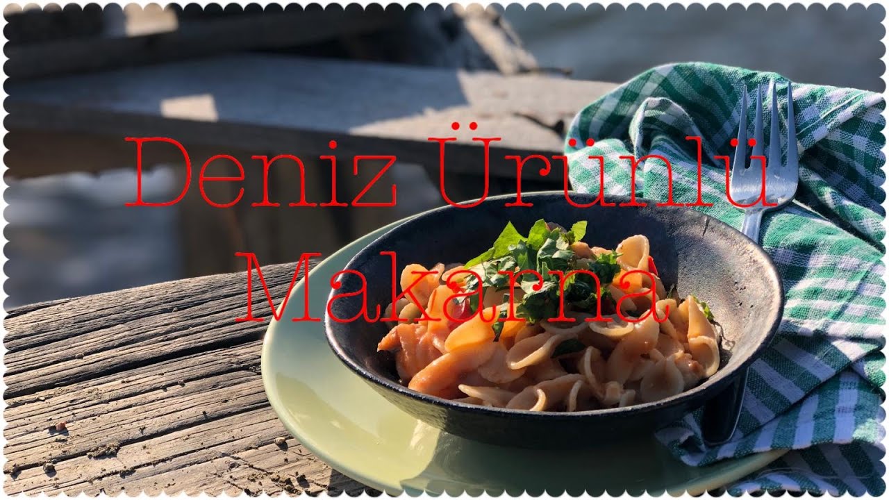 DENİZ ÜRÜNLÜ MAKARNA