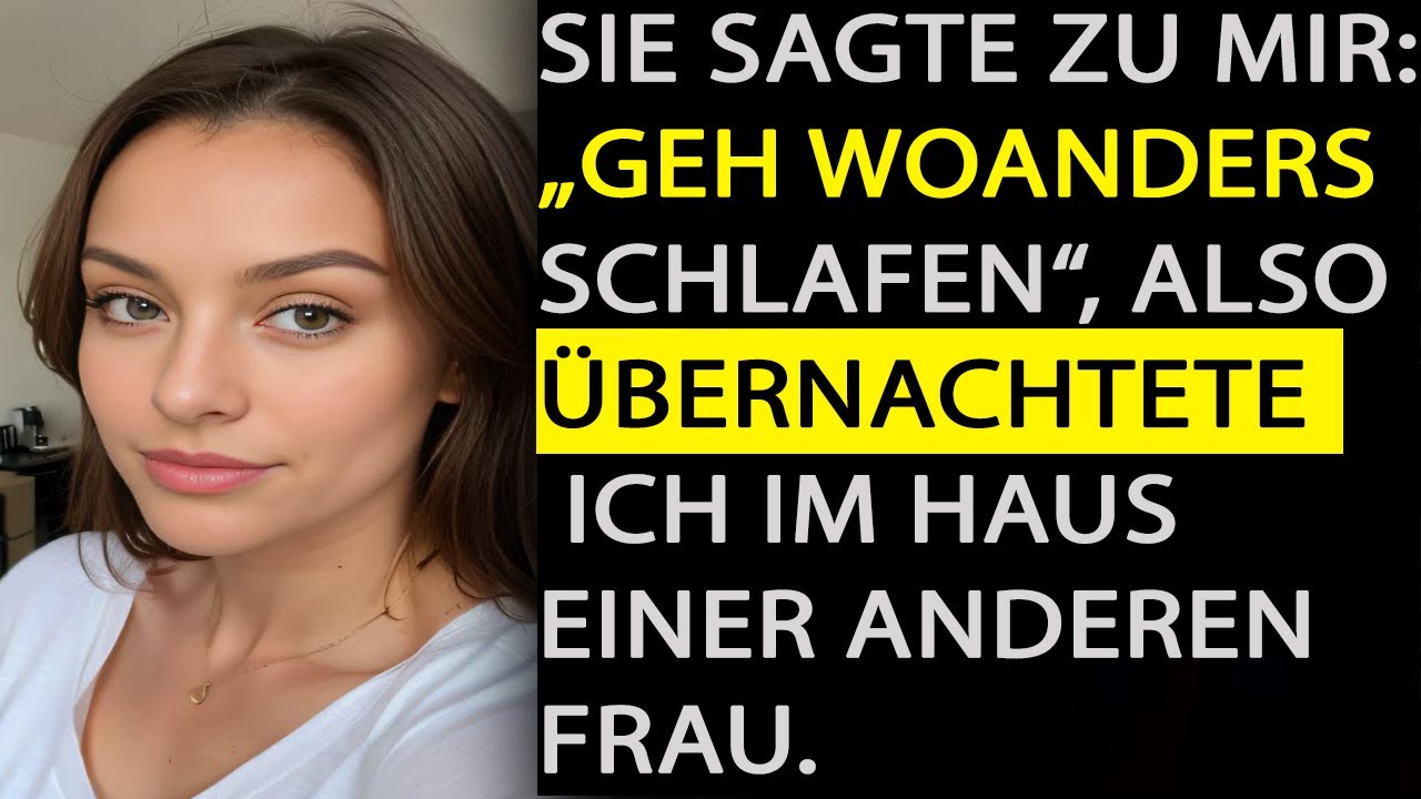 „SCHLAF ANDERSWO“, SAGTE SIE – ALSO VERLIEß ICH DAS HAUS UND FAND EINE, DIE MICH WIRKLICH WOLLTE.