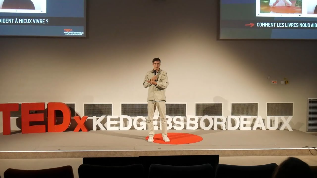 Comment les livres aident à mieux vivre? | Jules Stimpfling | TEDxKedgeBSBordeaux