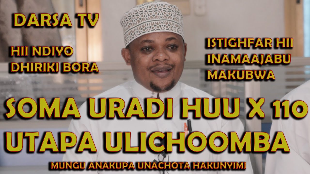 Soma Uradi Huu Mara 110 Utapata Ulichoomba / Istighfar Inamaajabu Makubwa / Sheikh Othman Micheal