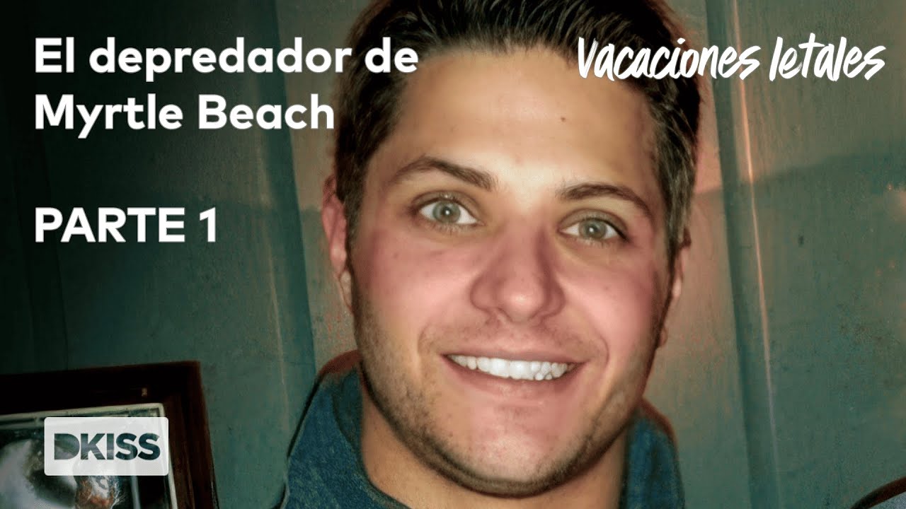 El depredador de Myrtle beach PARTE 1| Vacaciones letales