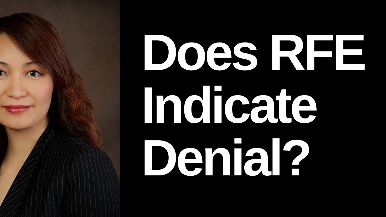 Does RFE Notice Indicate DENIAL?