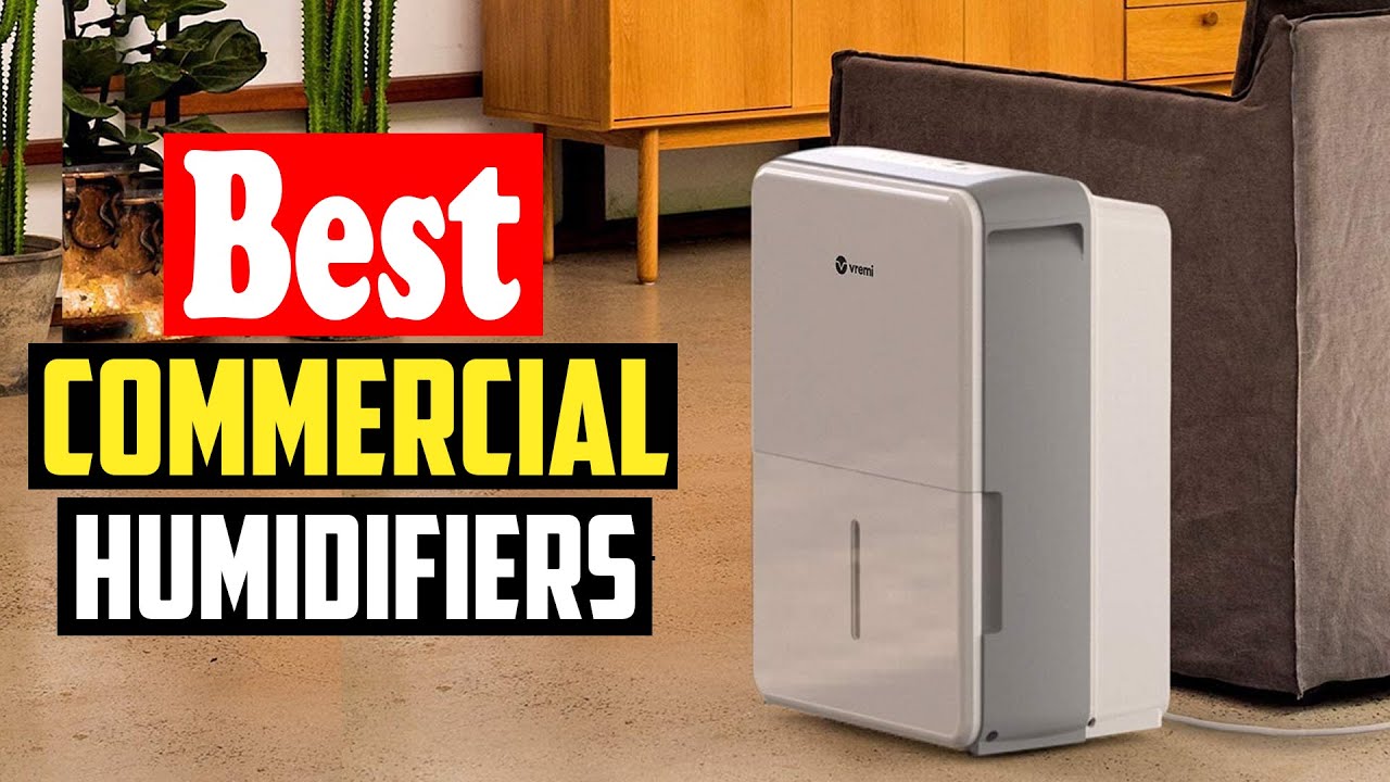 ✅Top 10 Best Commercial Humidifiers In 2026 Reviews