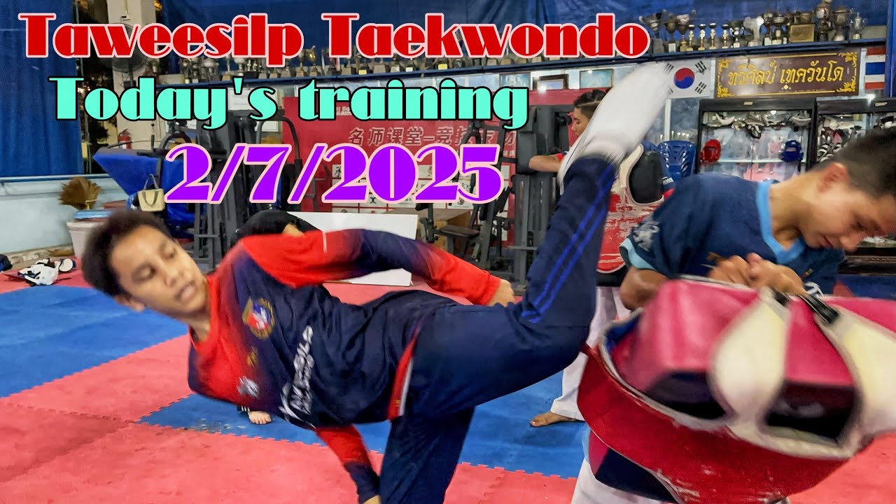 Today’s training 2/7/2025 #taweesilp_taekwondo_thailand #taekwondo #training #taekwondotraining