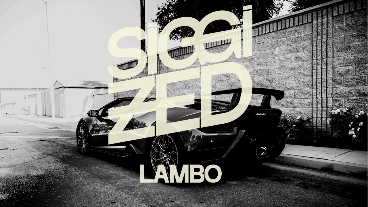 SiGGi ZED - Lambo [Official Sound]