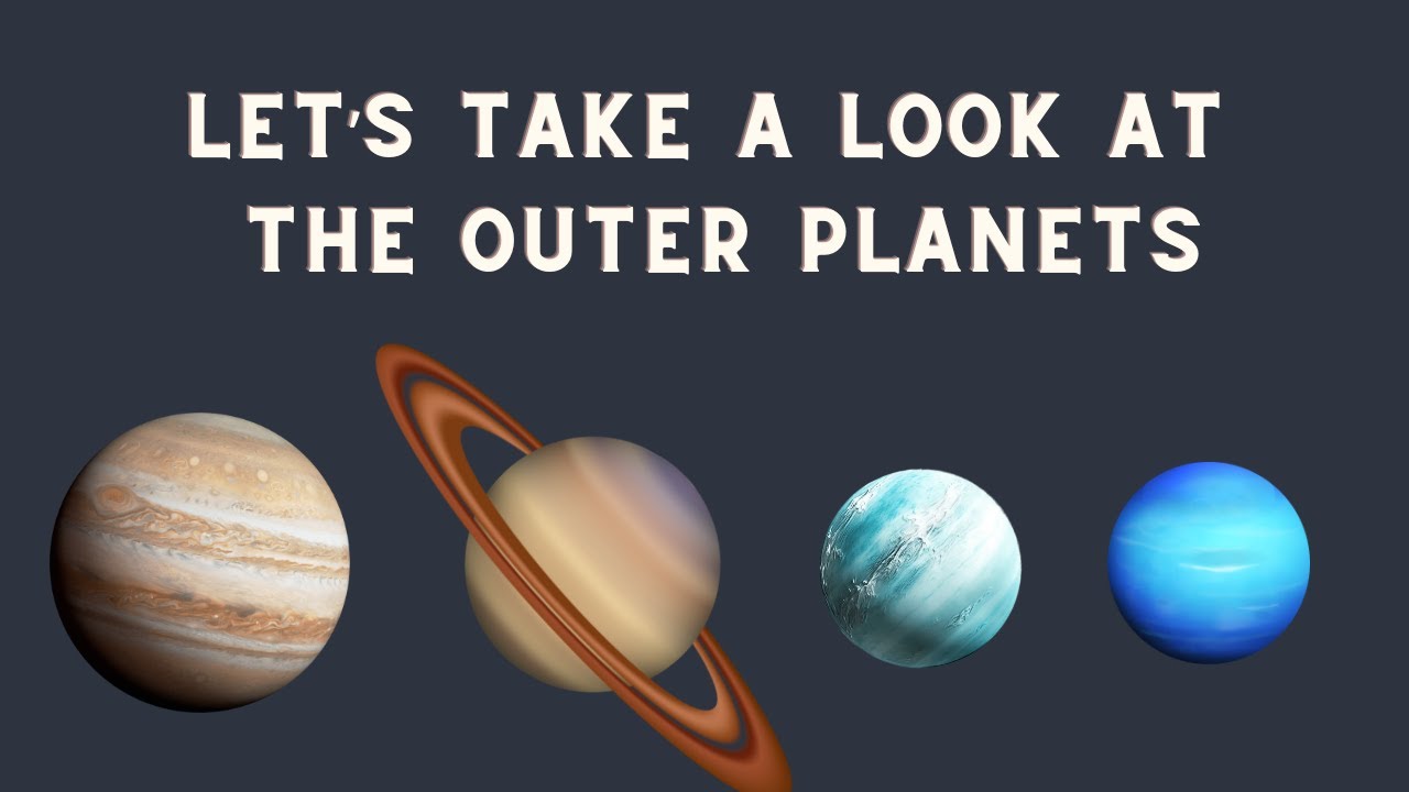 The Outer Planets-Jovian Planets