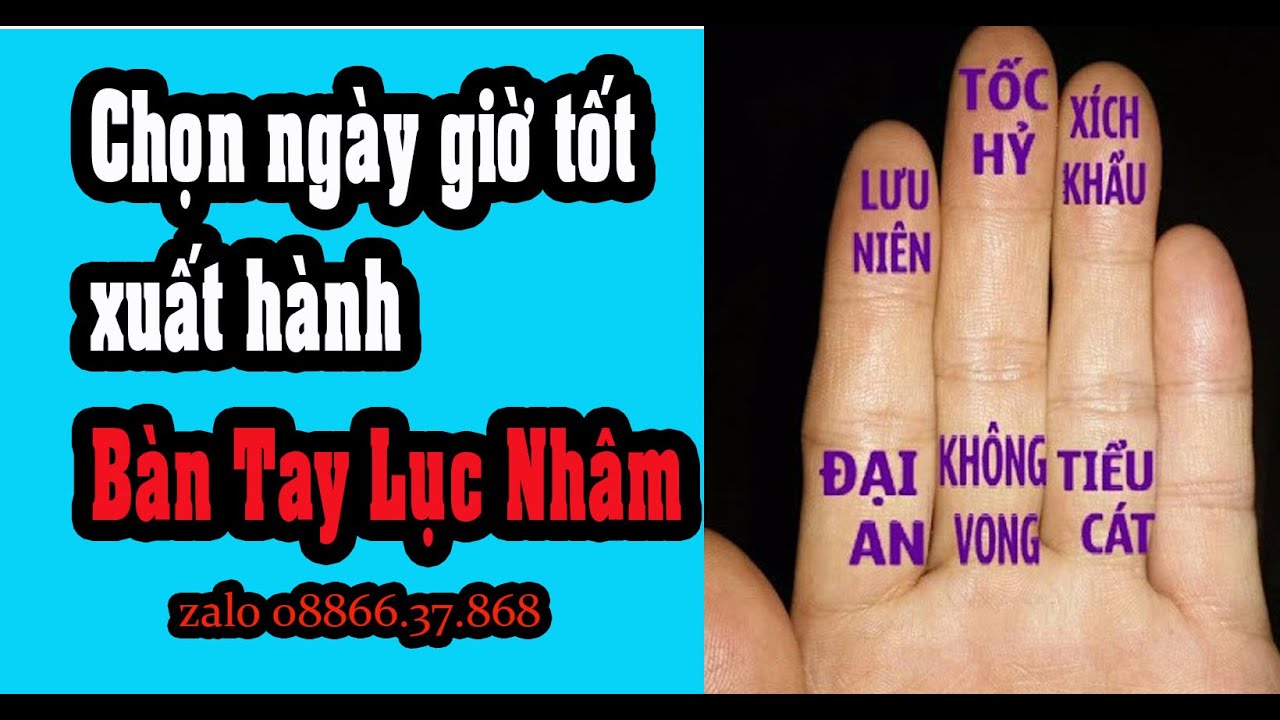 Bấm độn LỤC NHÂM | Chọn ngày giờ tốt xuất hành giao dịch rất chuẩn xác | Tiến Thịnh tử vi