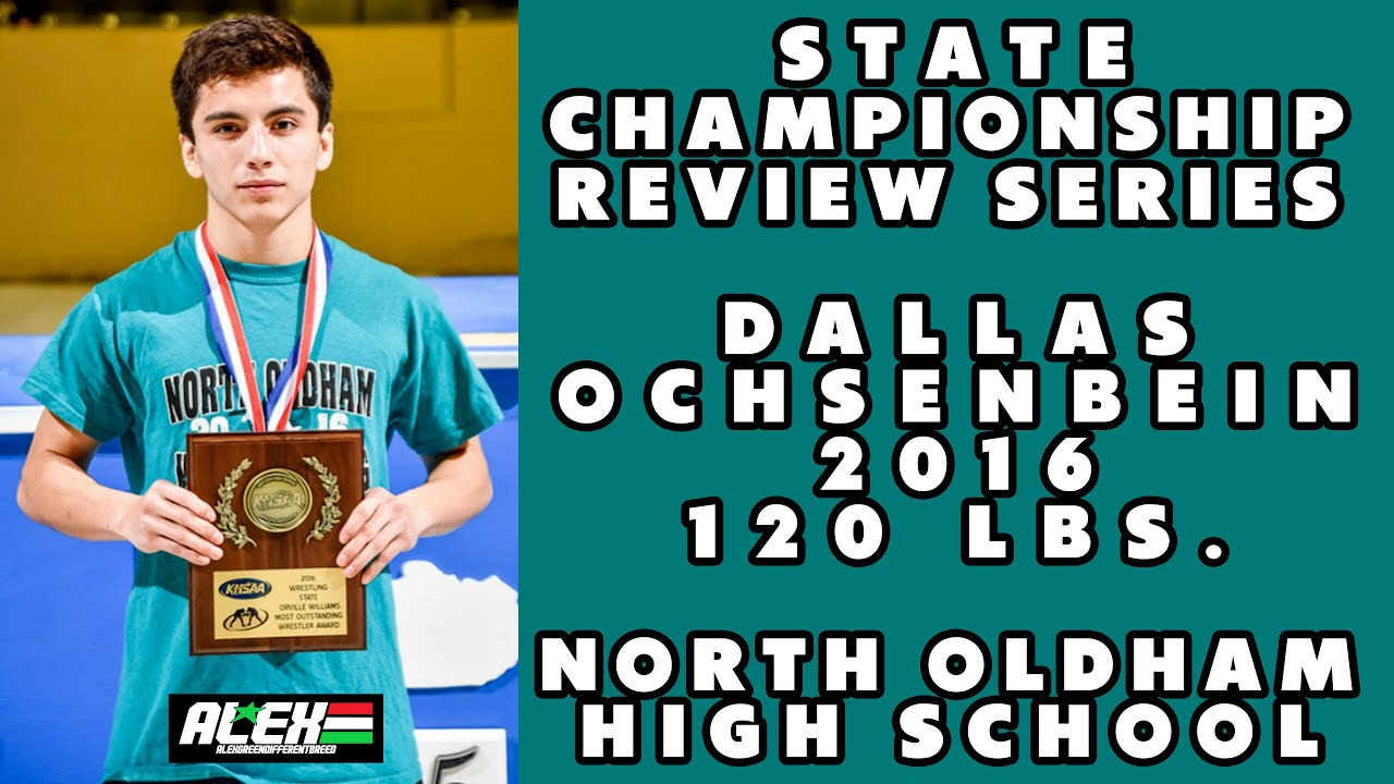 State Wrestling Championship match review w/ Dallas Ocshenbein (North Oldham; 2016 120 lbs.)