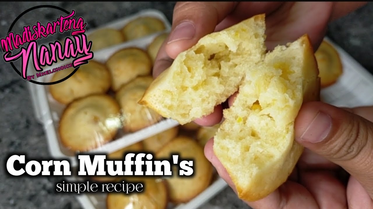Corn Muffins in simple recipe by mhelchoice Madiskarteng Nanay