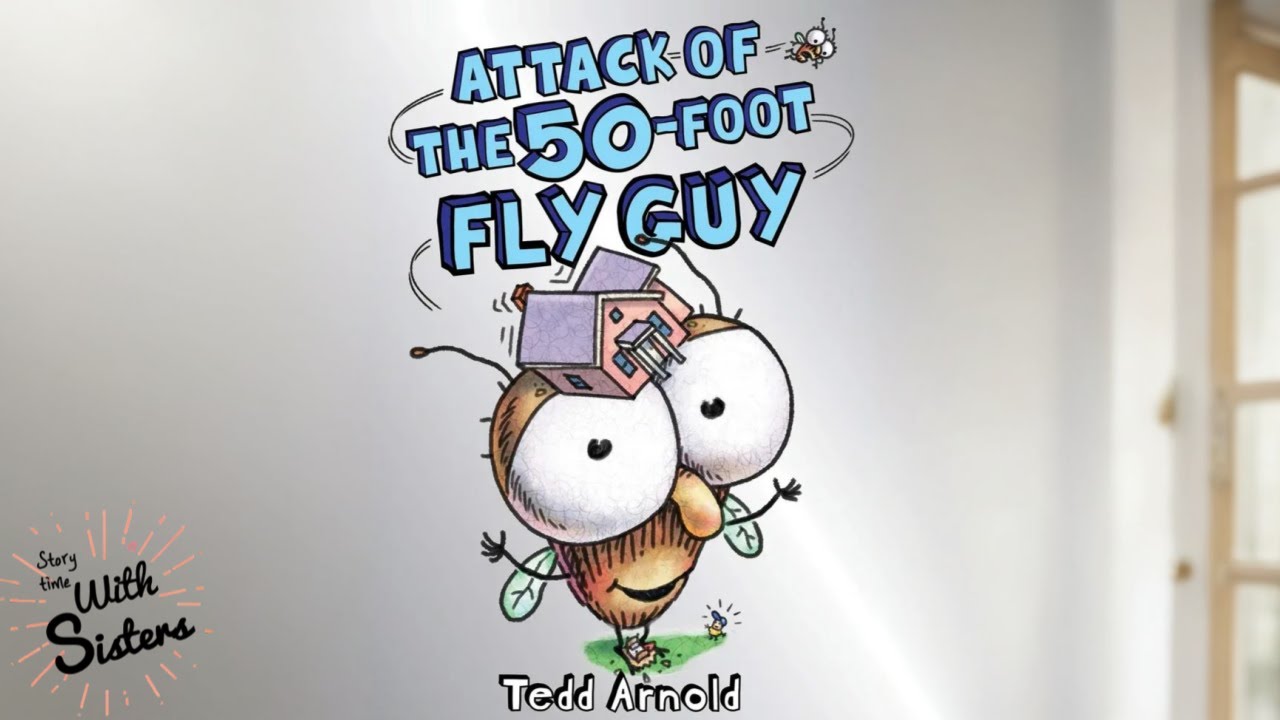 💚ATTACK OF THE 50-FOOT FLY GUY | Read Aloud for Kids