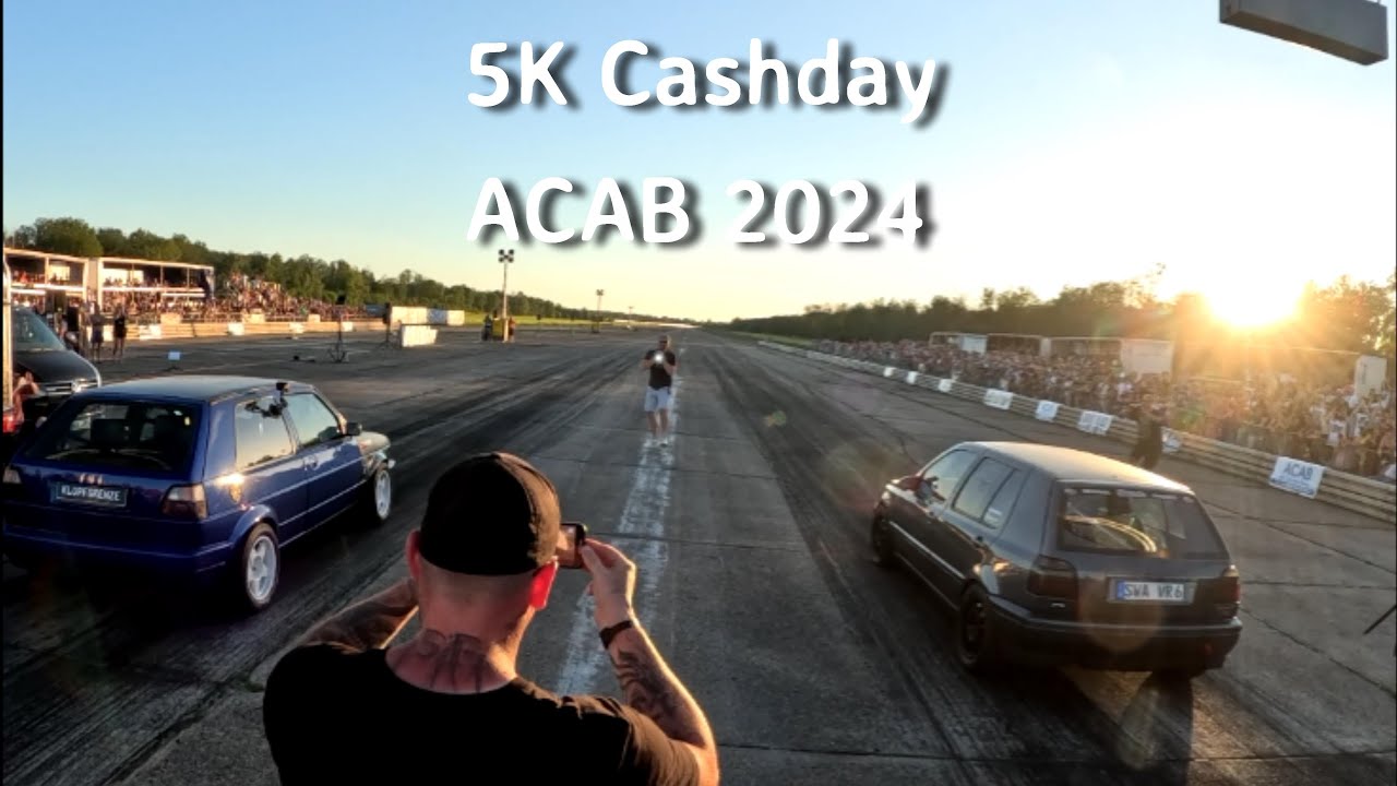 5k Cashday Teil 1 Alles oder nichts! K.O. System auf der 1/8 Meile. Wer holt sich die Kohle? ACAB