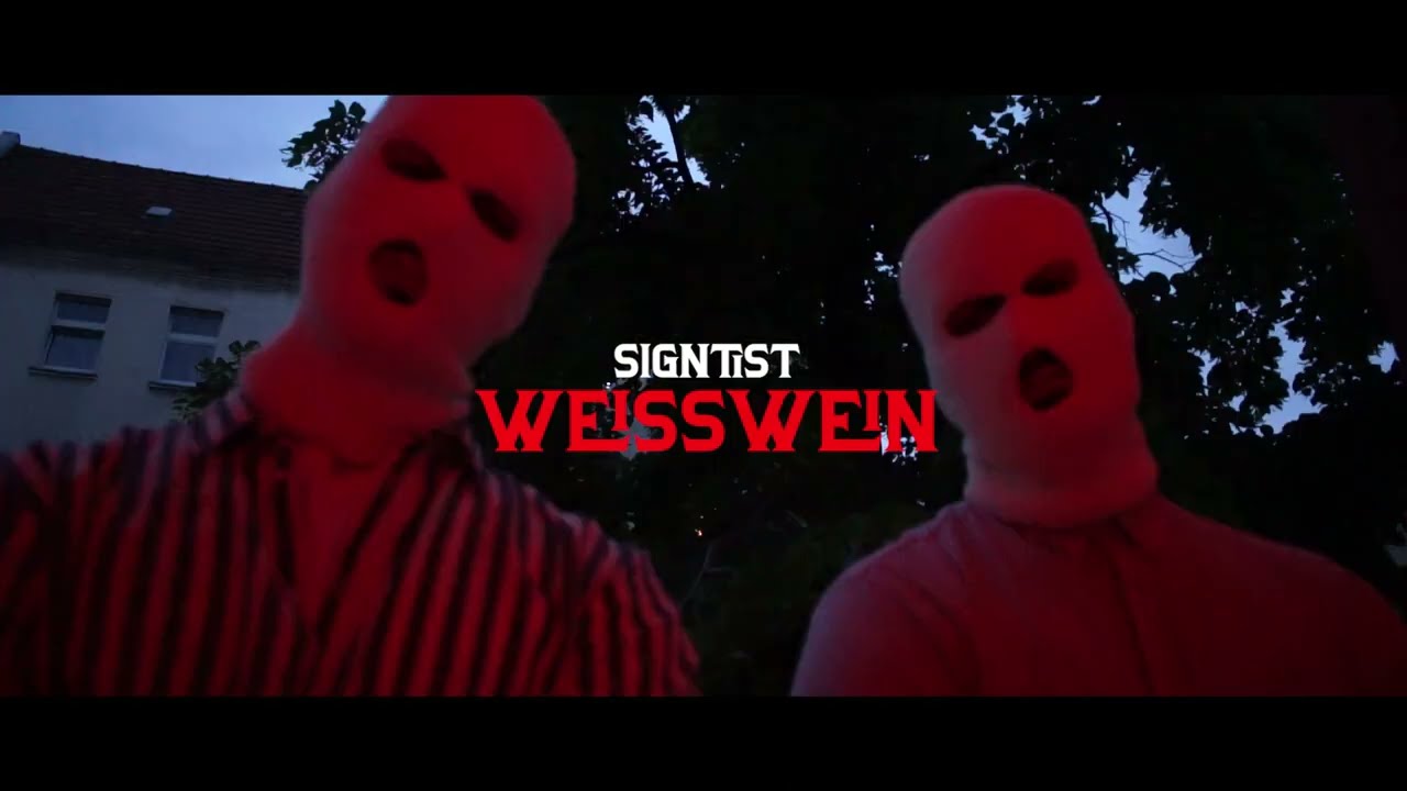 SIGNTIST - WEISSWEIN [Official Video]