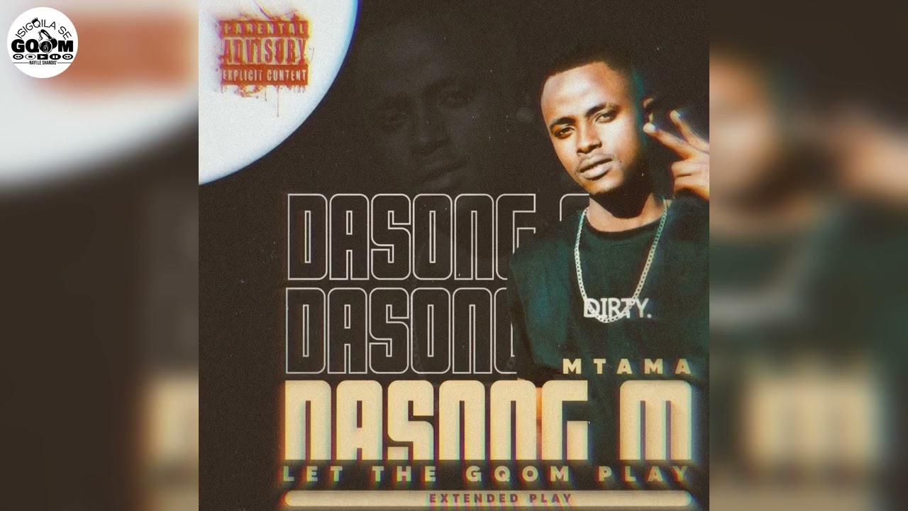 Mtama Dasong M-Our Planet[Street Gqom]