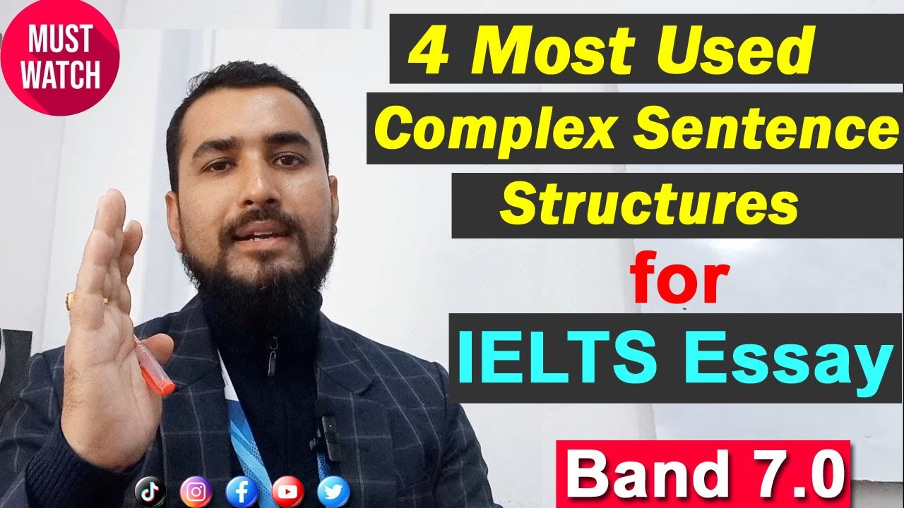 Complex Sentence Structures in IELTS Writing Task 2 I Must Used I 