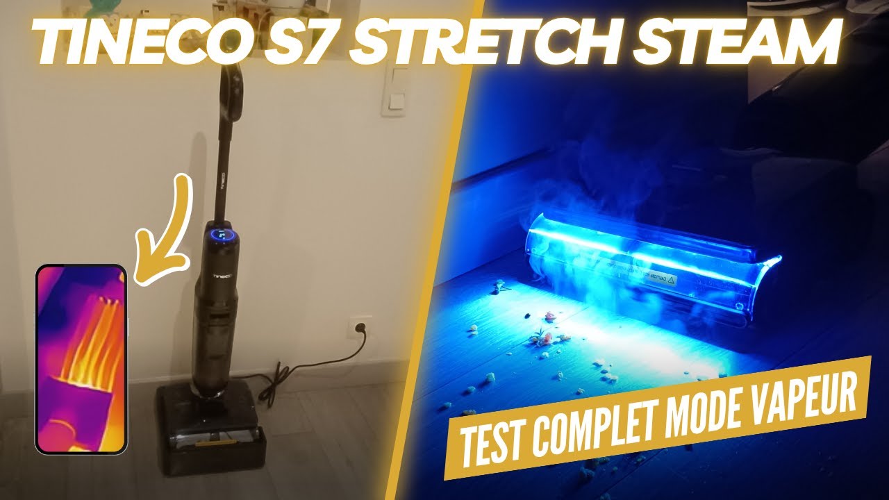 Un aspirateur vapeur sans fil ? On a testé le Tineco S7 Stretch Steam !