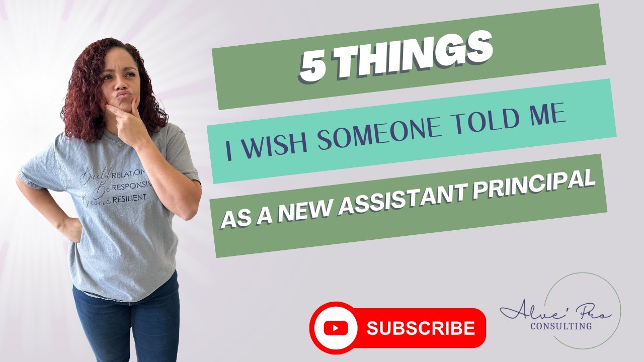 5 Things I Wish I Knew as a New Assistant Principal