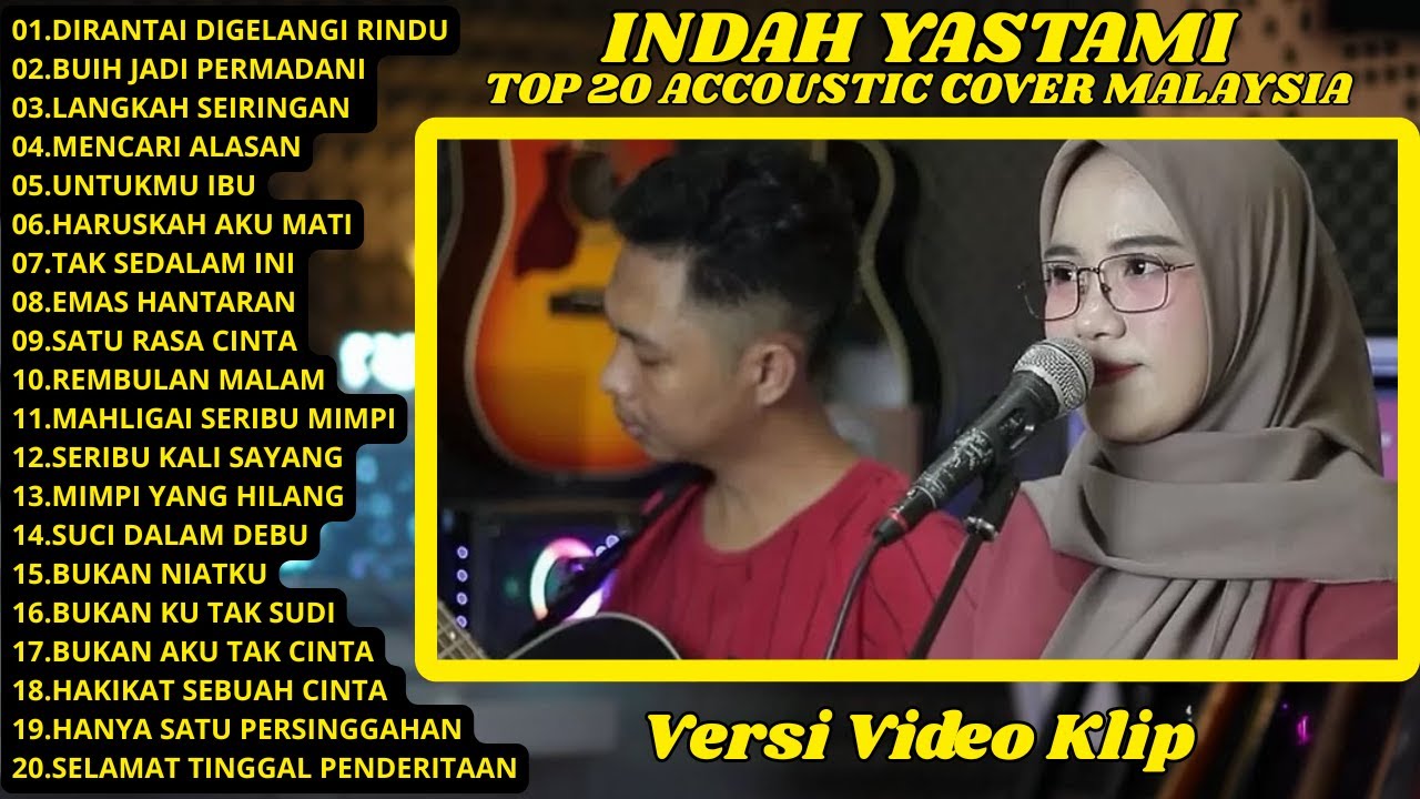 Exist - Arief - Iklim || Indah Yastami Full Album Top 20 Best Akustik Cover Terpopuler