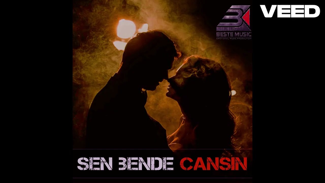 SEN BENDE CANSIN