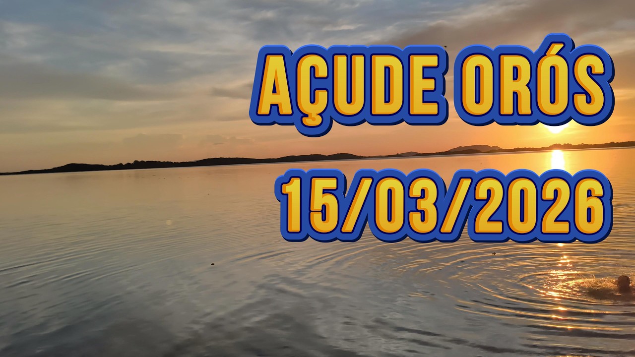 BOA NOTÍCIA! AÇUDE ORÓS DADOS ATUALIZADOS HOJE 15/03/2026 - ORÓS CEARÁ