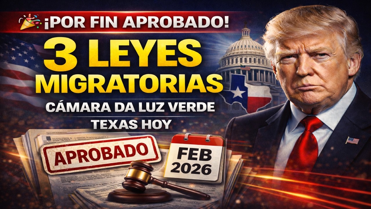 🎉 ¡Por fin! La Cámara aprueba 3 proyectos de ley de reforma migratoria | Actualización en Texas hoy!