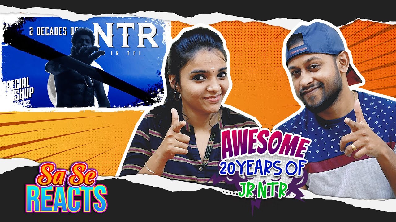 Rise of Jr NTR REACTION | 20 Years Of NTR | MUMBAI TAMIL COUPLE | Sa Se Galatta