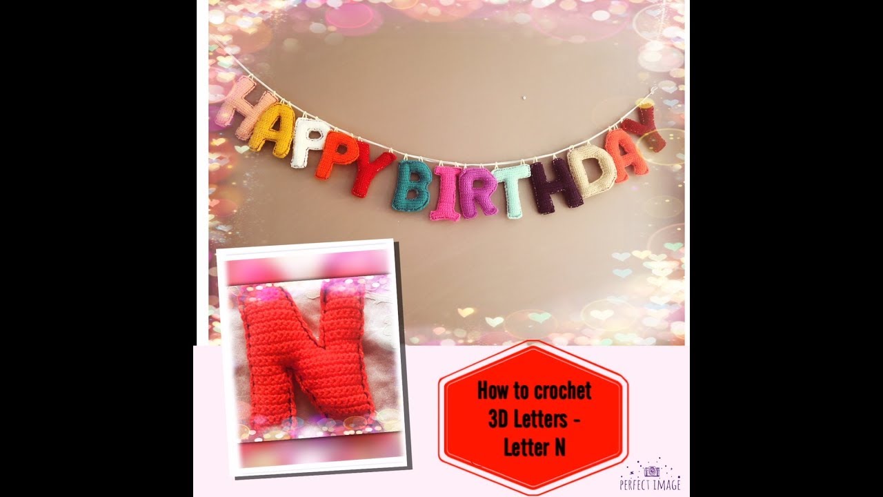 How to crochet 3D Letters   Letter N