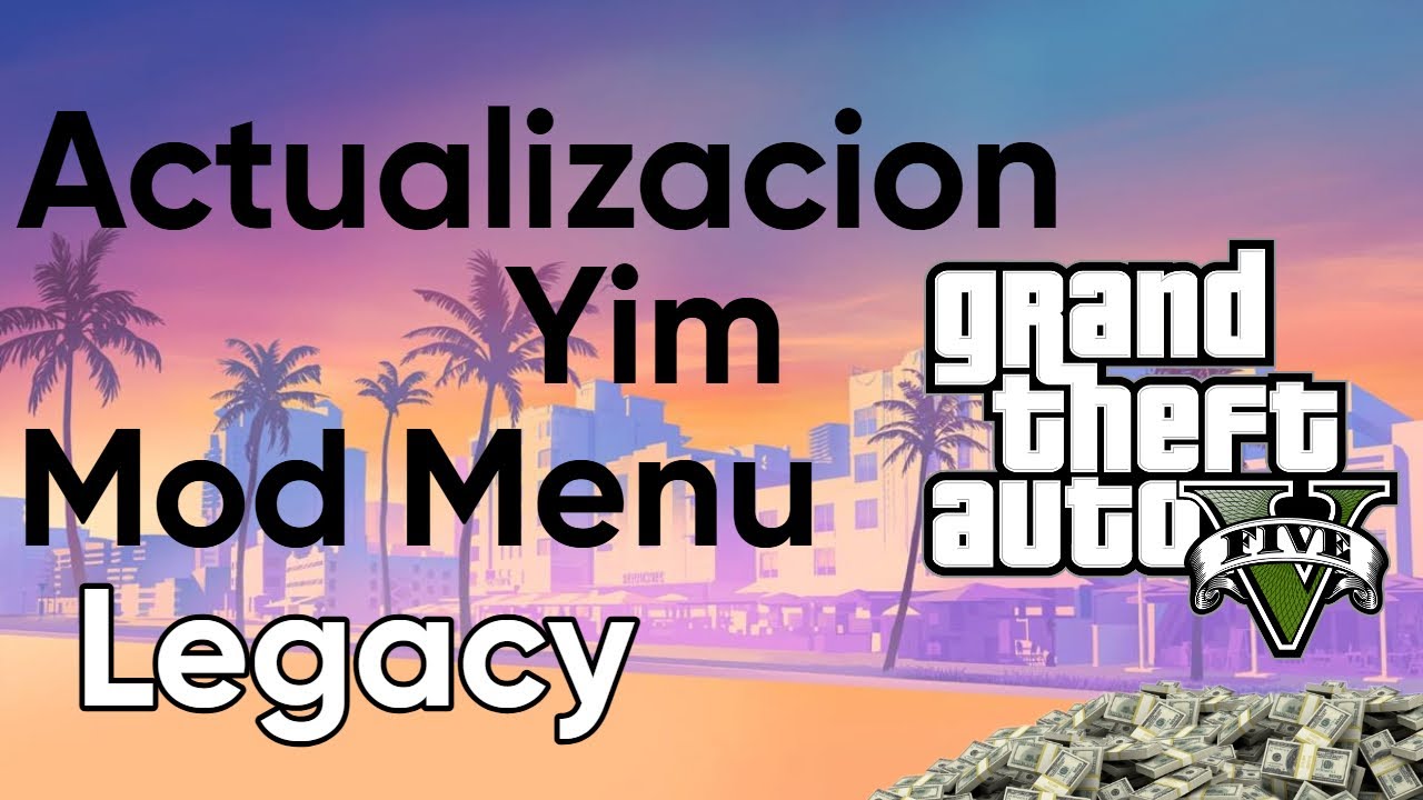 TUTORIAL ACTUALIZACION YIM MOD MENU GTA V LEGACY FUNCIONANDO 2026 EN ESPAÑOL