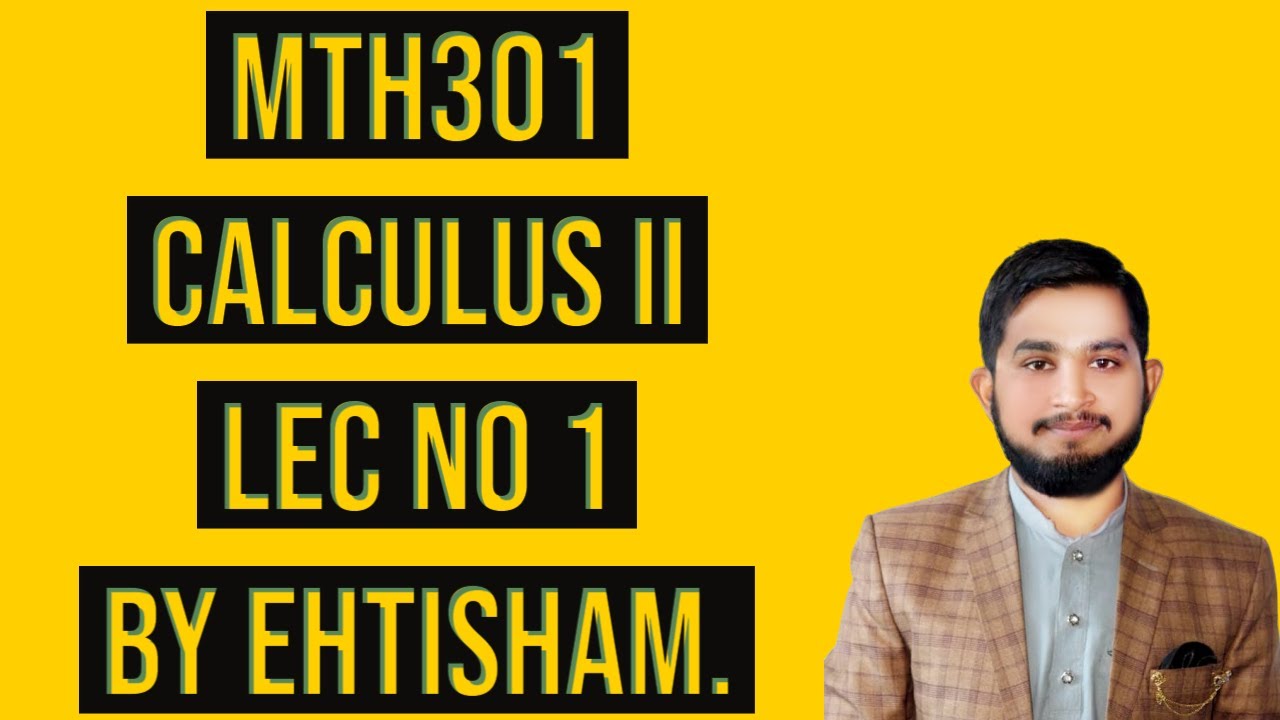MTH301 LEC NO 1 (Introduction) in (Hindi/Urdu) | By Ehtisham.