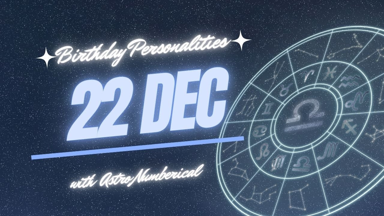 22 December Zodiac Horoscope: Birthday Personality & Traits Revealed