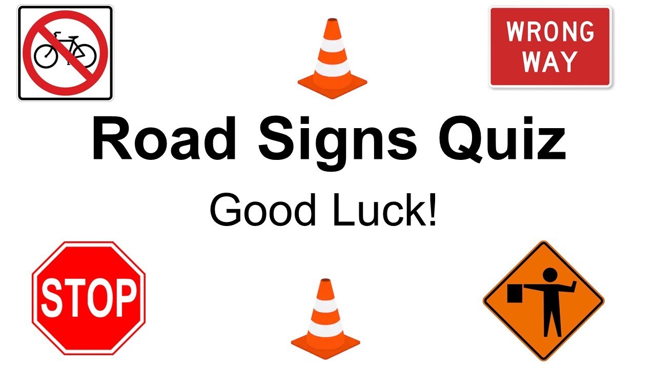 Road Signs Quiz - Practice Test