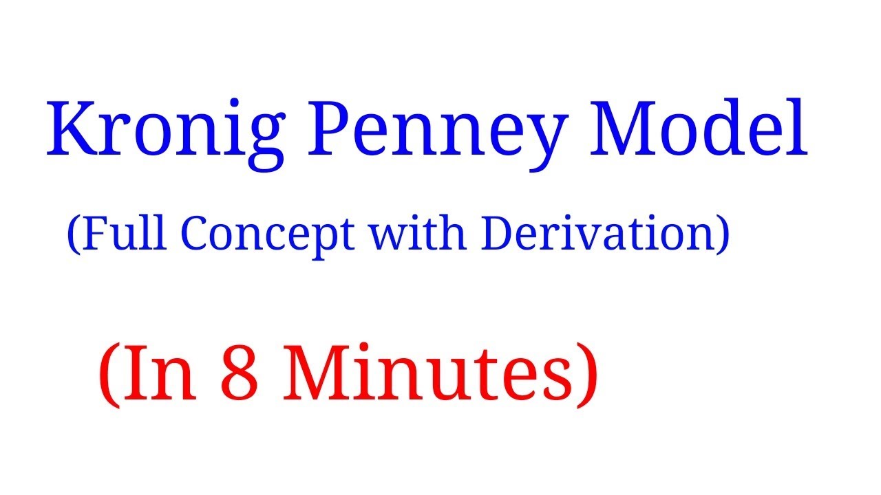 Kronig Penney Model