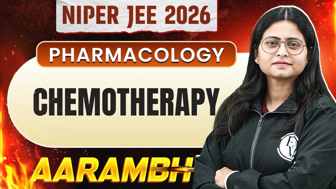 NIPER JEE 2026 | Chemotherapy | NIPER JEE Pharmacology | PW