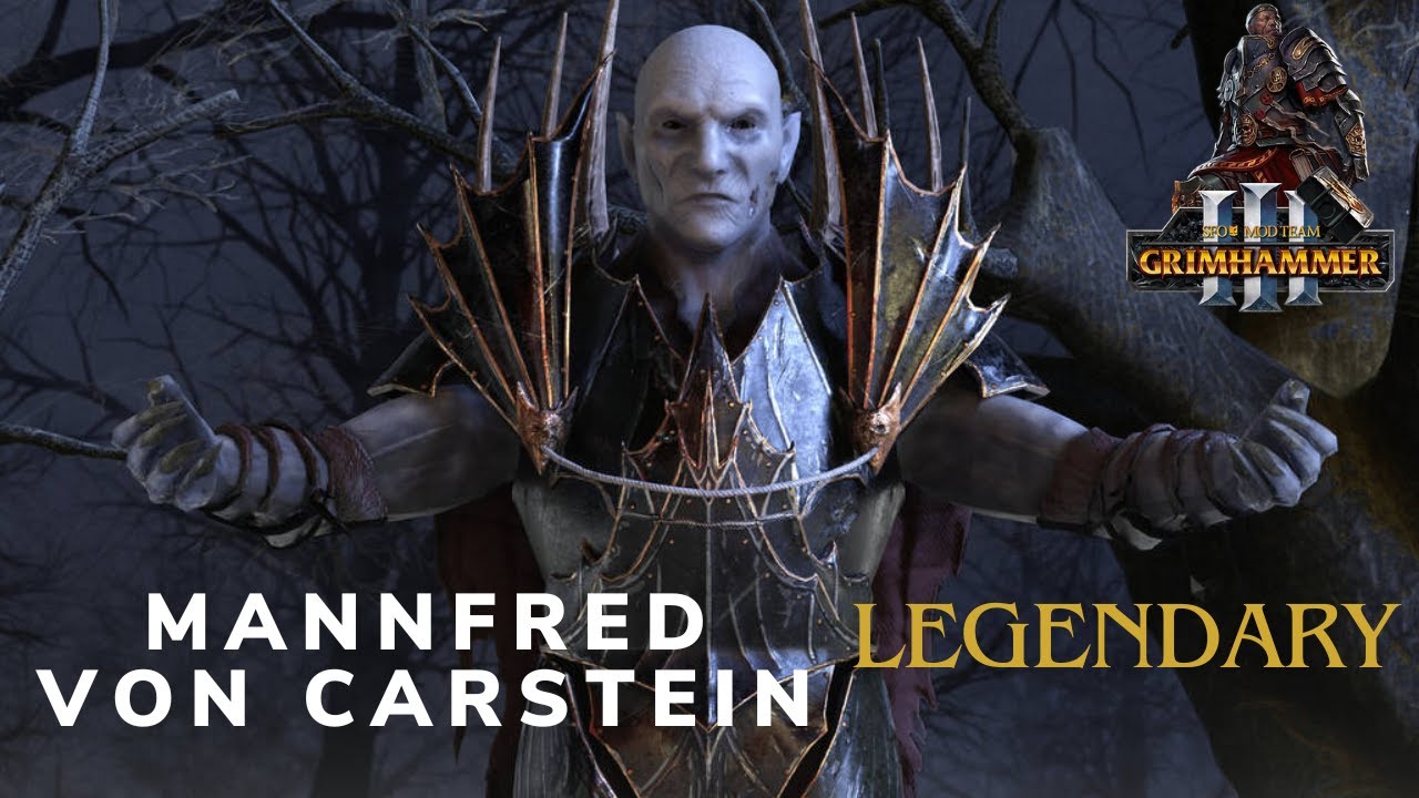 WARHAMMER III SF0 - MANNFRED VON CARSTEIN-LEGENDARY(#1)