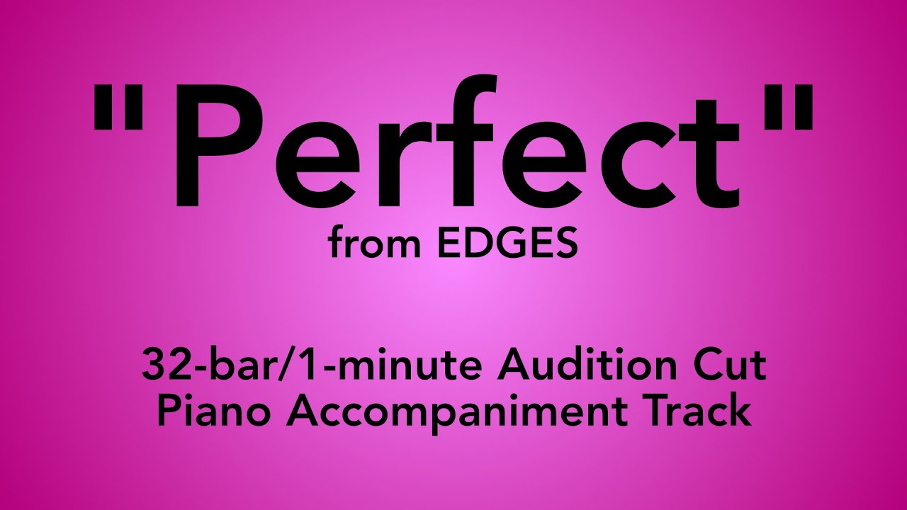 Woman 2 - Perfect (32-Bar Piano Backing Track for Auditions)