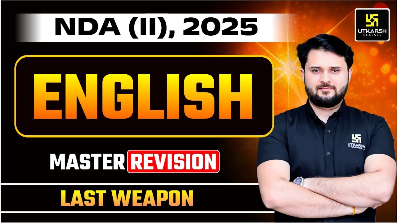 NDA 2025 | English Master Revision | Utkarsh Defence Academy | Vikas Sir