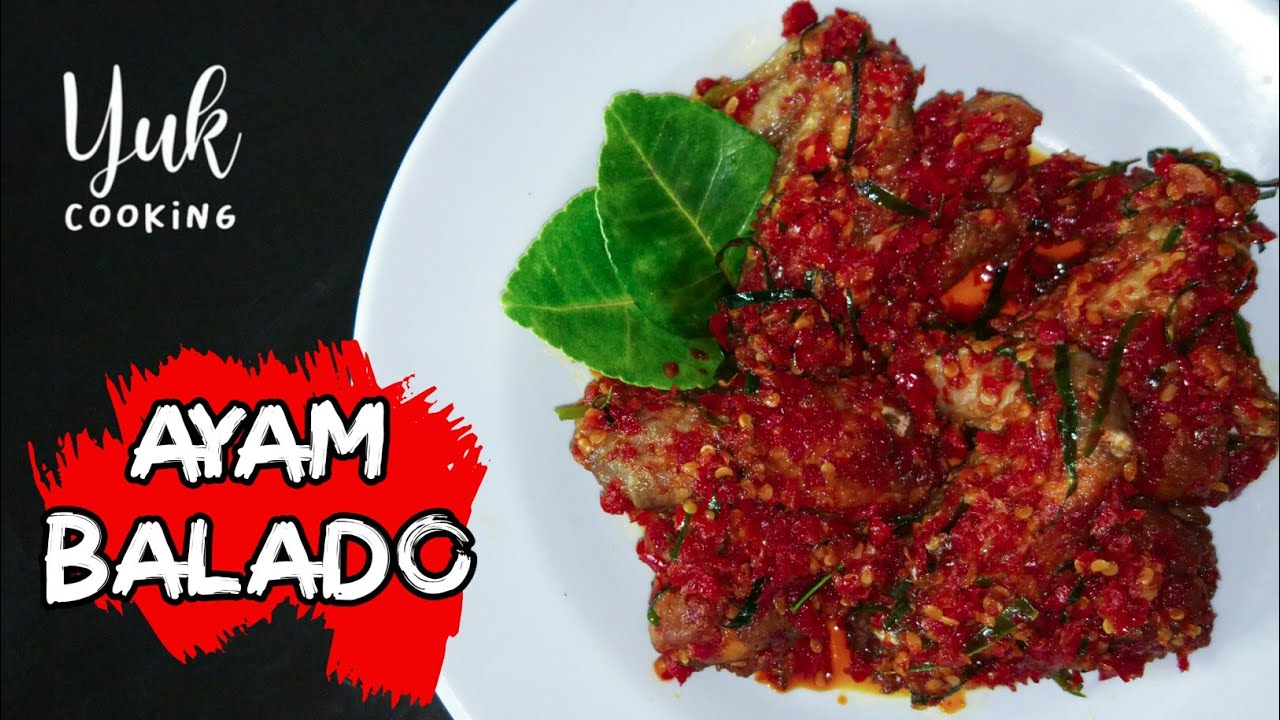 RESEP AYAM BALADO DAUN JERUK BIKIN NAGIH | YUKCOOKING Eps.5