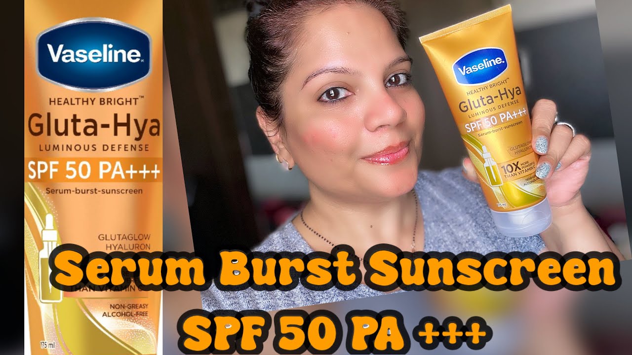 **NEW** VASELINE GLUTA HYA LUMINOUS DEFENCE SPF 50 PA+++ SERUM BURST SUNSCREEN
