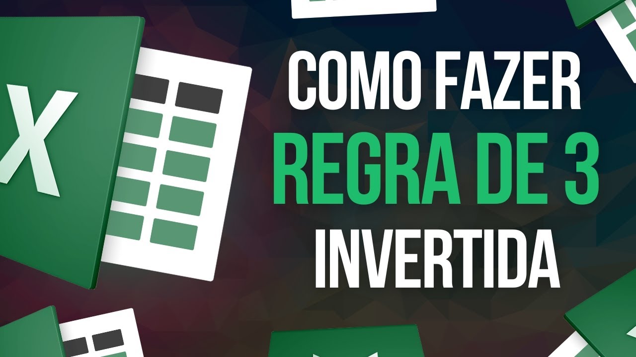 Como Fazer Regra de 3 Invertida no Excel Passo a Passo (Explicado de Forma Simples)