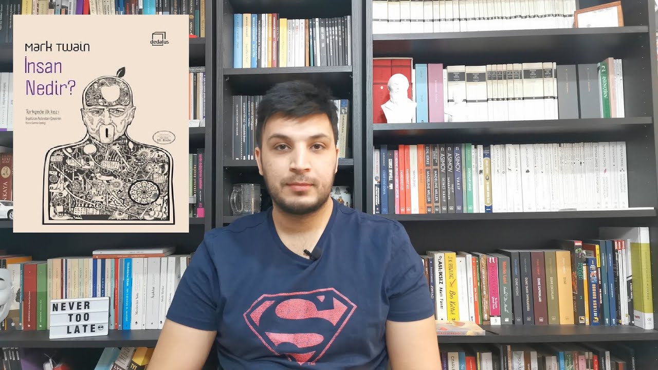 İnsan Nedir - Mark Twain (Rahatsız edilmeye hazır olun)
