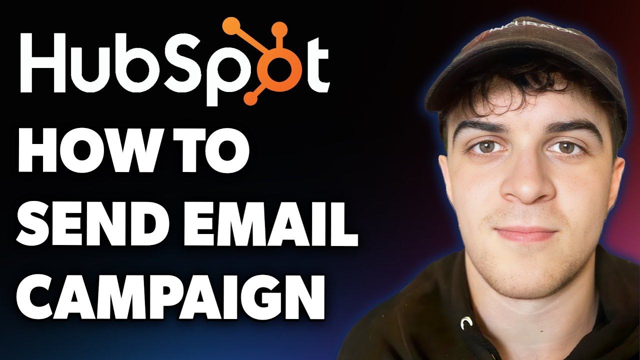 How to Send an Email Campaign in HubSpot (Full 2025 Guide)