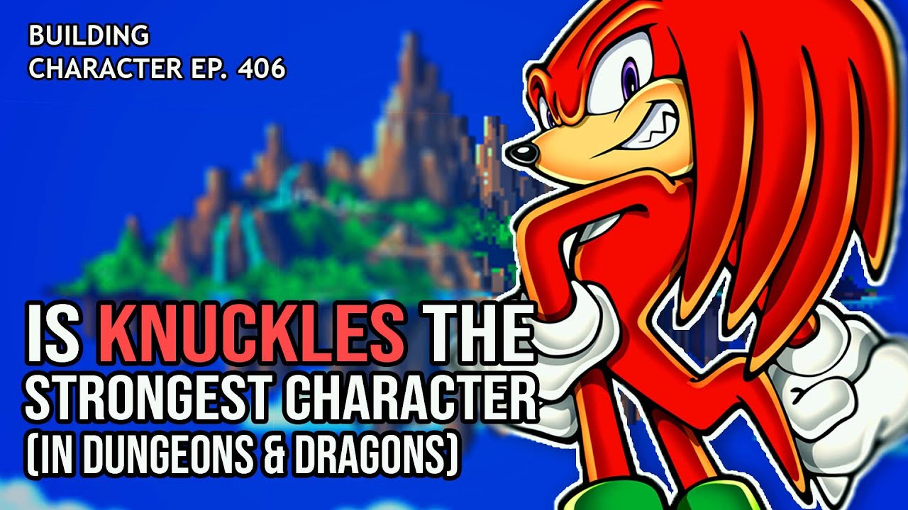 How to Play Knuckles in Dungeons & Dragons (Sonic the Hedgehog Build for D&D 5e)
