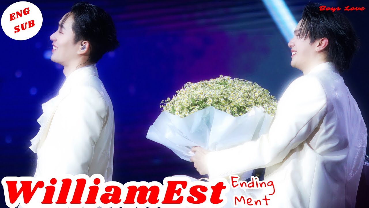 [FULL TALK] ❤️💙 WilliamEst ending ment 💙❤️ #williamest  #williamjkp #est_rvp #williamestfancon
